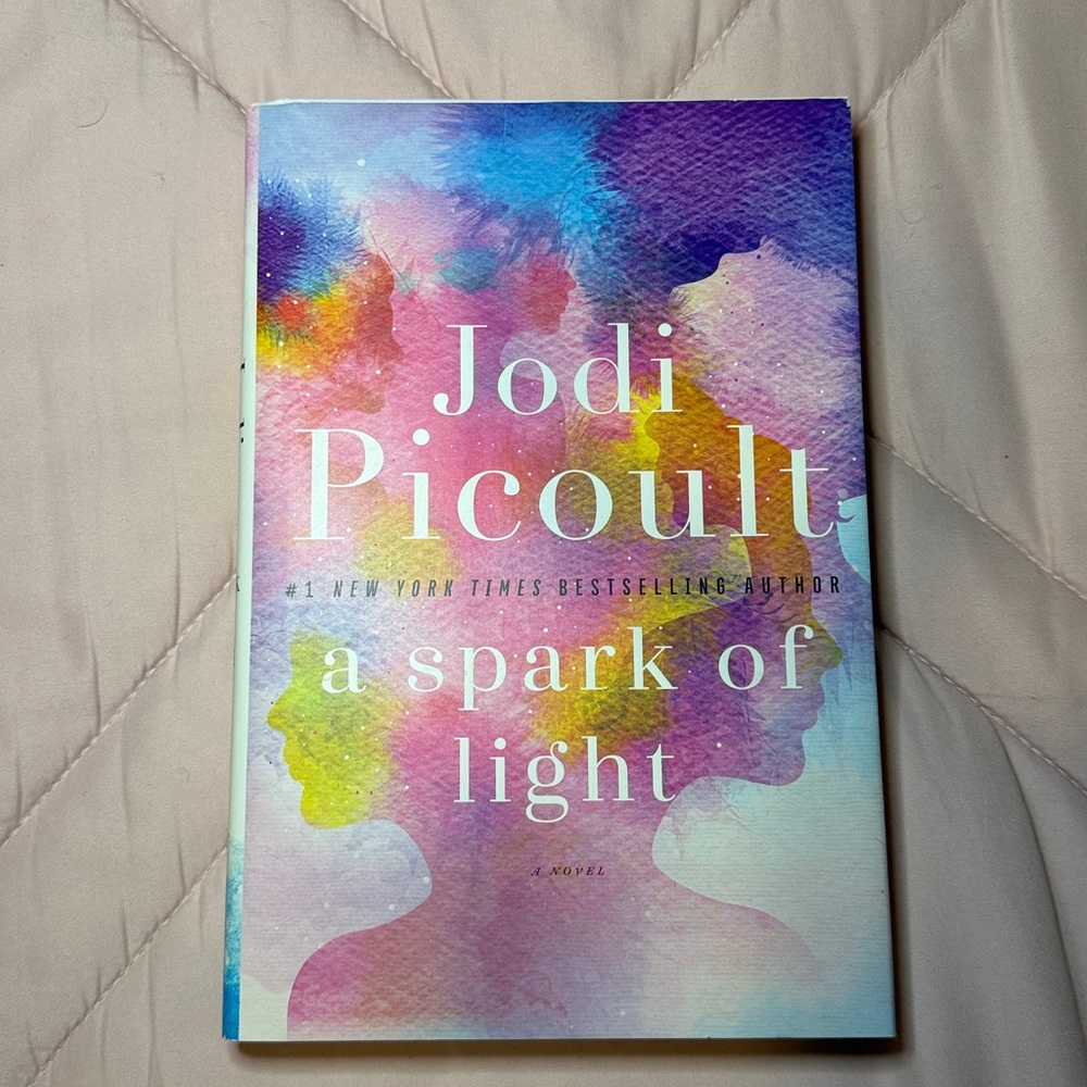 A Spark of Light by Jodi Picoult Hardcover